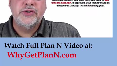 Episode 27 - The history of Plan N. If you have a MA plan, you may need to wait until the next AEP.