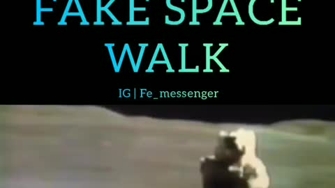 NASA FAKE SPACE WALK