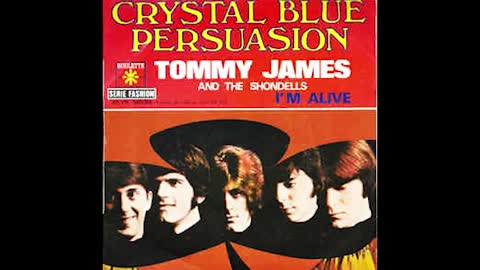"CRYSTAL BLUE PERSUASION" FROM TOMMY JAMES