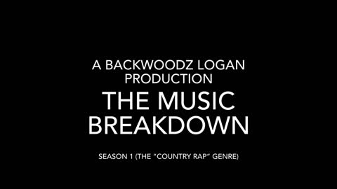 The Music Breakdown - Meet The Artists S1 “Country Rap”