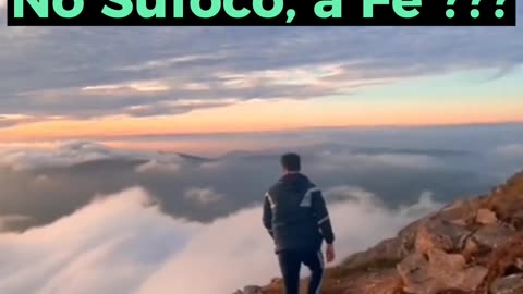No Sufoco, a Fé ???