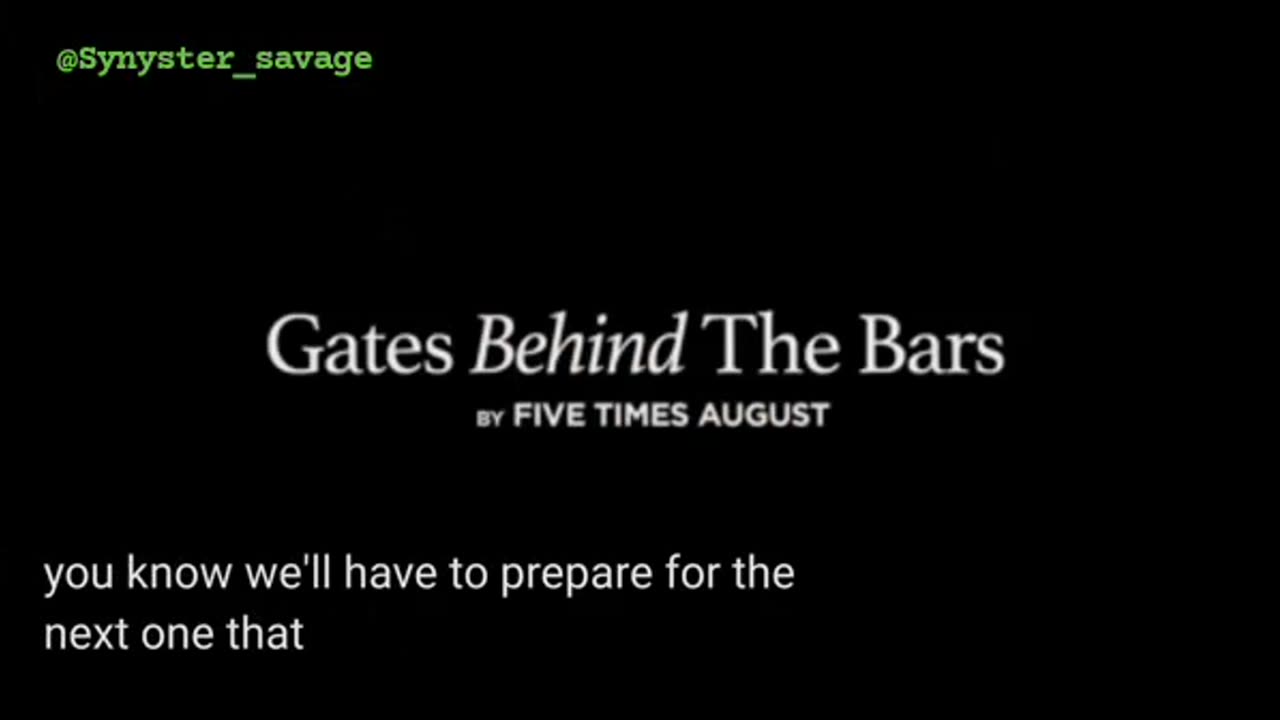 Gates Behind The Bars by Five Times August