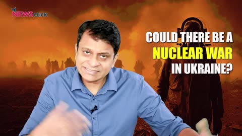 Could There Be Nuclear War In Ukraine???