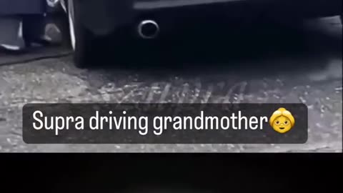 Grand ma driving supraaa