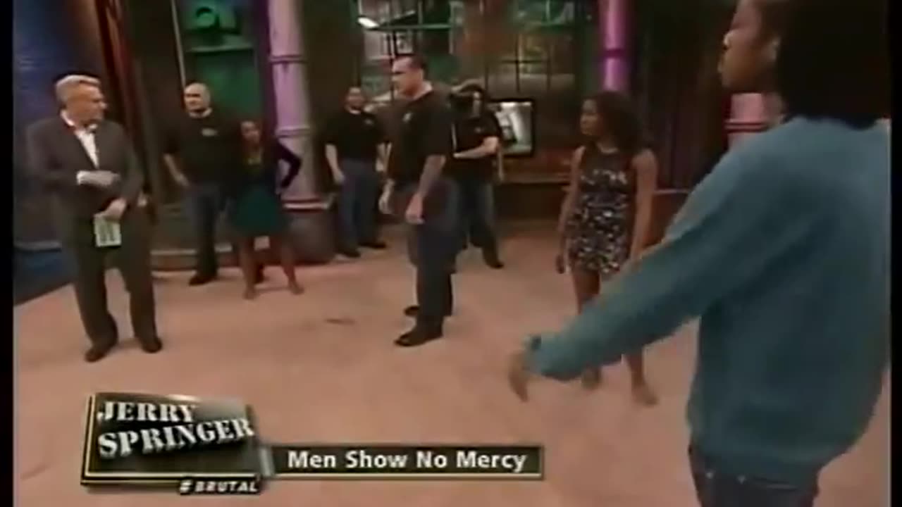 The Jerry Springer Show - Men Show No Mercy