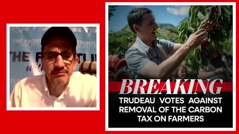 Trudeau Continues to CRUSH Canadian Farmers