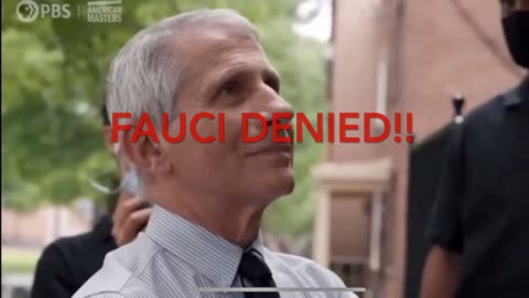 Fauci Denied!!