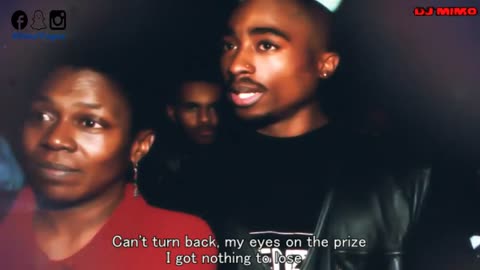 Everybody gonna die Tupac