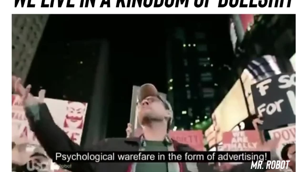 “We live in a kingdom of bullshit.”