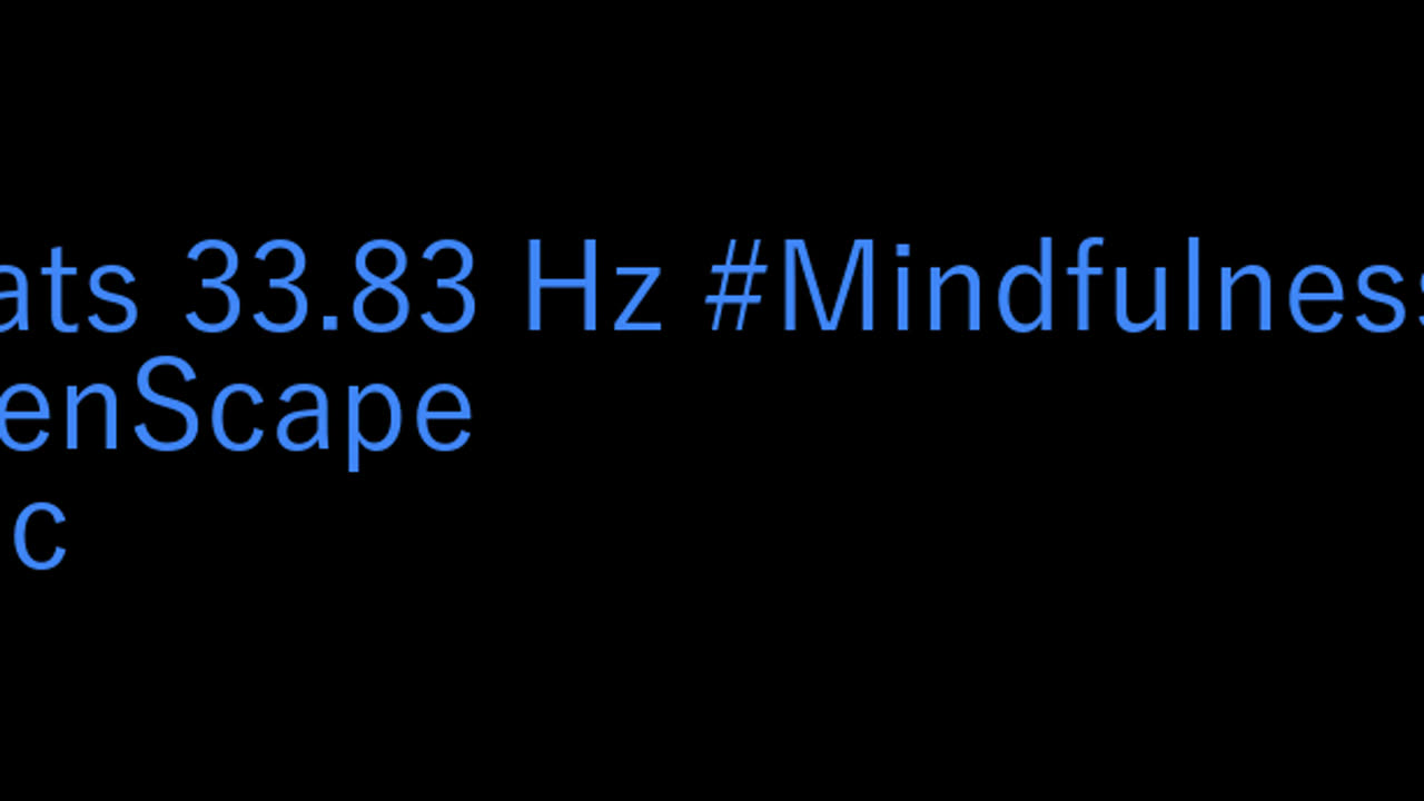 binaural_beats_33.83hz_BinauralZenHarmonics SereneSounds MeditativeState