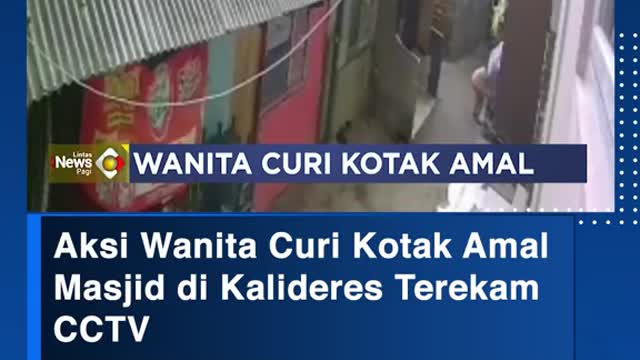 Women's Action Steals Charity BoxMosque in Kalideres Recorded