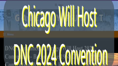 Ep 137 Chicago Will Host Democrat 2024 Convention & more