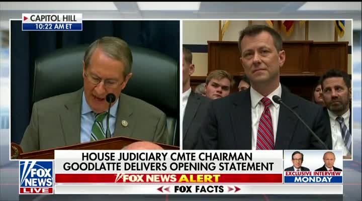 House Judiciary Chair Bob Goodlatte opens Strzok hearings with a bang: ‘No one is above the law’