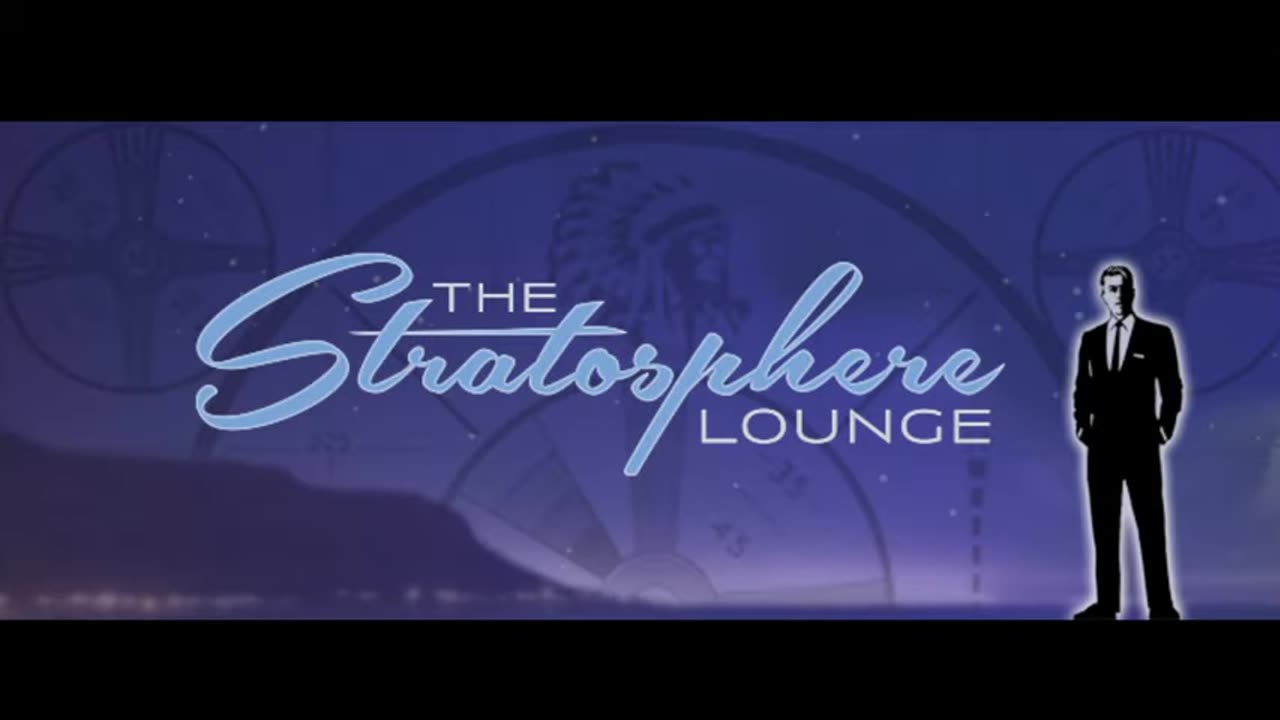 The Stratosphere Lounge Episode