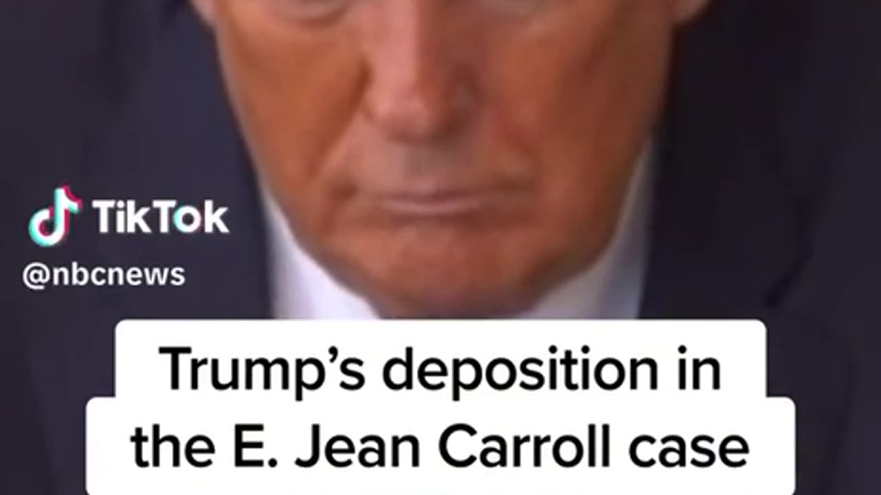 Trump's deposition in the E, Jean Carroll case