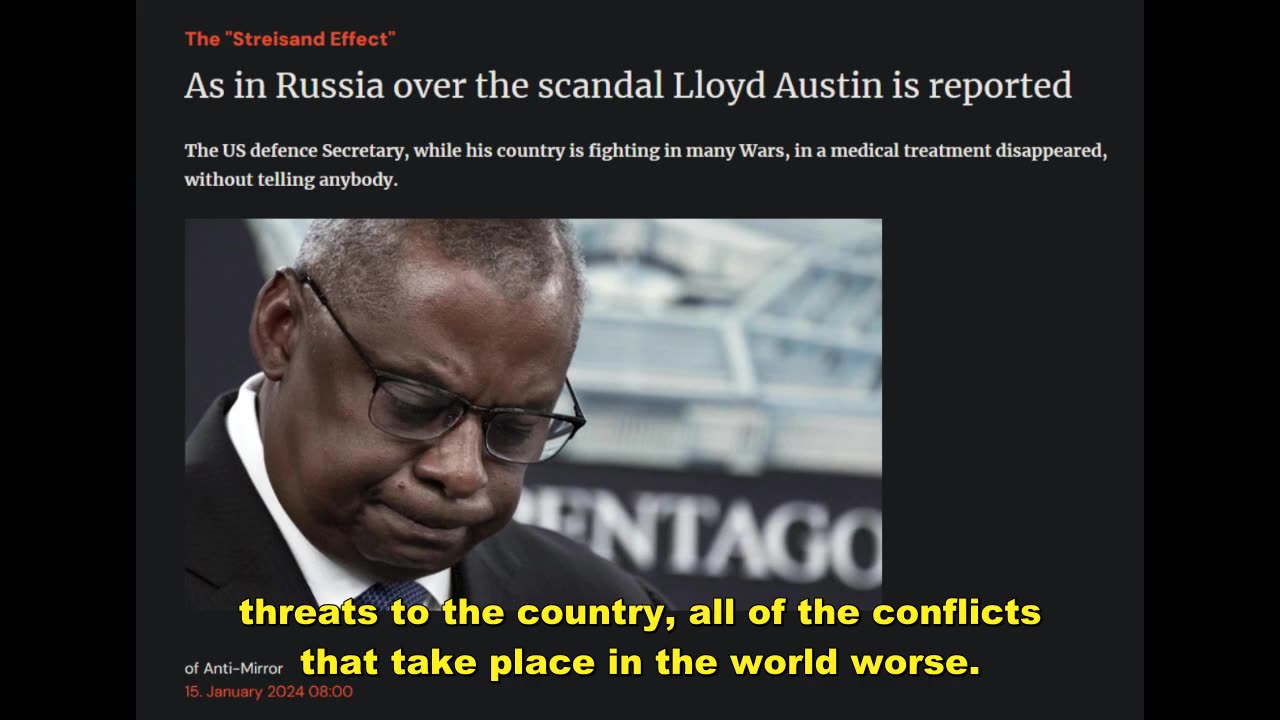 As in Russia over the scandal Lloyd Austin is reported - The "Streisand Effect"