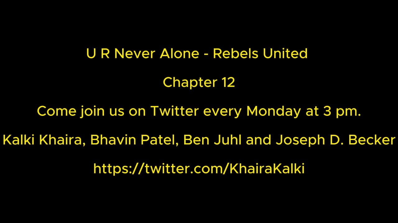 U R Never Alone - Rebels United Chapter 12