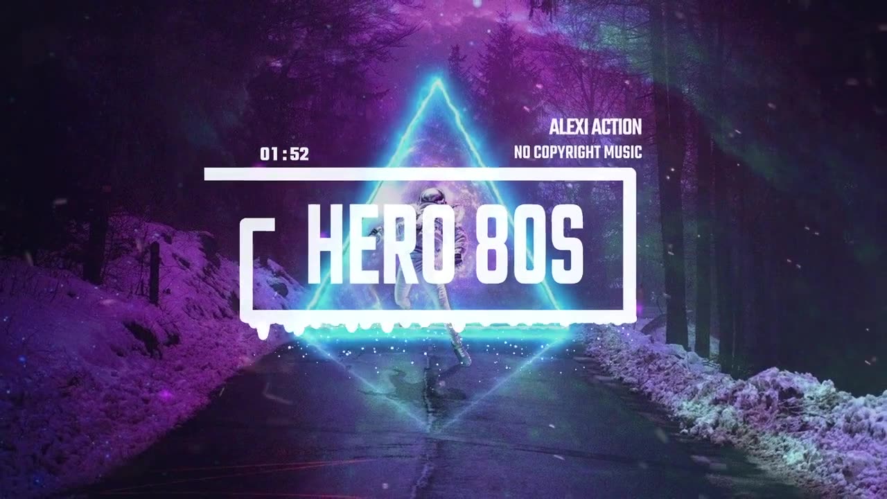 Synthwave New Retrowave by Alexi Action (No Copyright Music)/Hero 80s