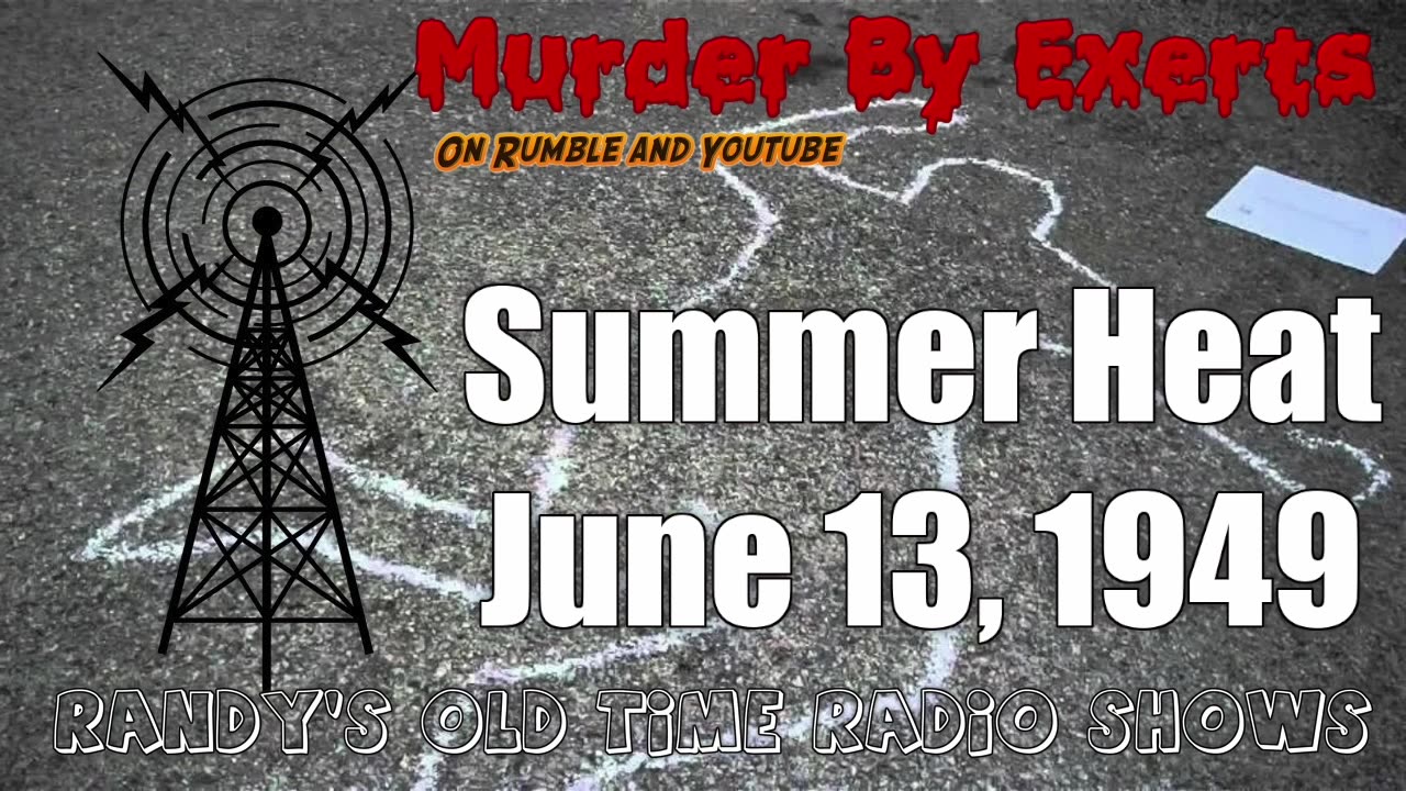 49-06-13 Murder by Experts (01) Summer Heat