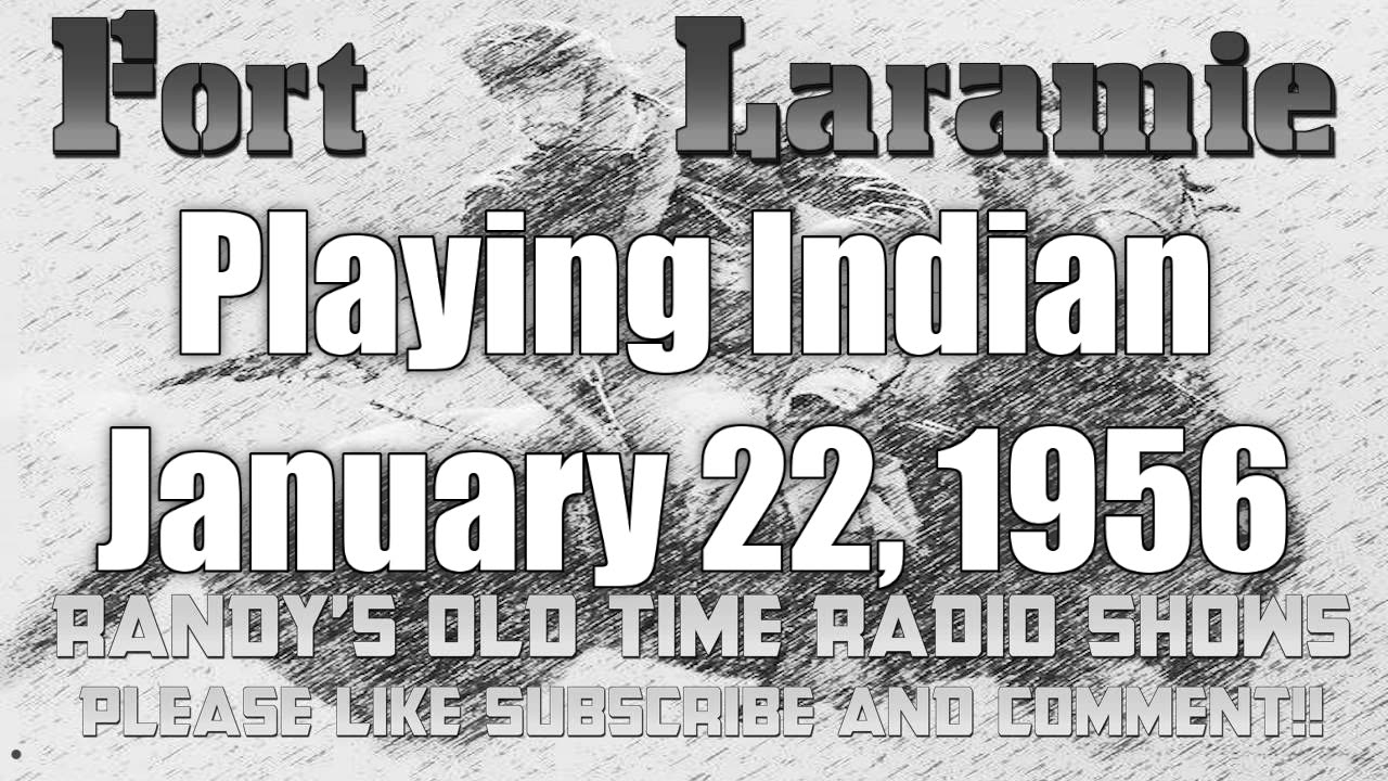 56-01-22 Fort Laramie (01) Playing Indian