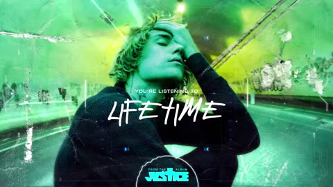 Justin Bieber - Lifetime