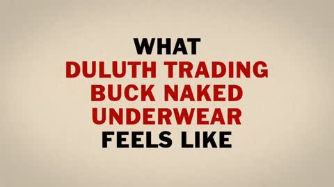 Duluth Trading TV Commercial Buck Naked Underwear