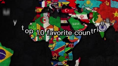 My top 10 favorite countries in the world