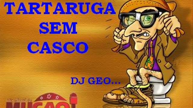 Pegadinhas do Mução - Tartaruga sem Casco