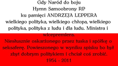 "Gdy Naród do boju" - ku pamięci LEPPERA