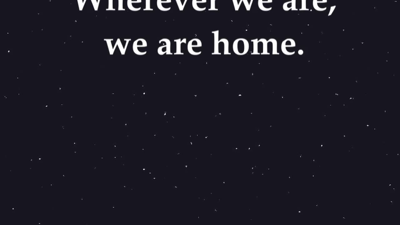 Agree or disagree? 🙂 Wherever we are, we are home. #shorts