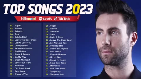 Maroon 5, Miley Cyrus, Selena Gomez, Adele, Ed Sheeran, Rihanna, Dua Lipa, Bruno Mar -Top Songs 2023