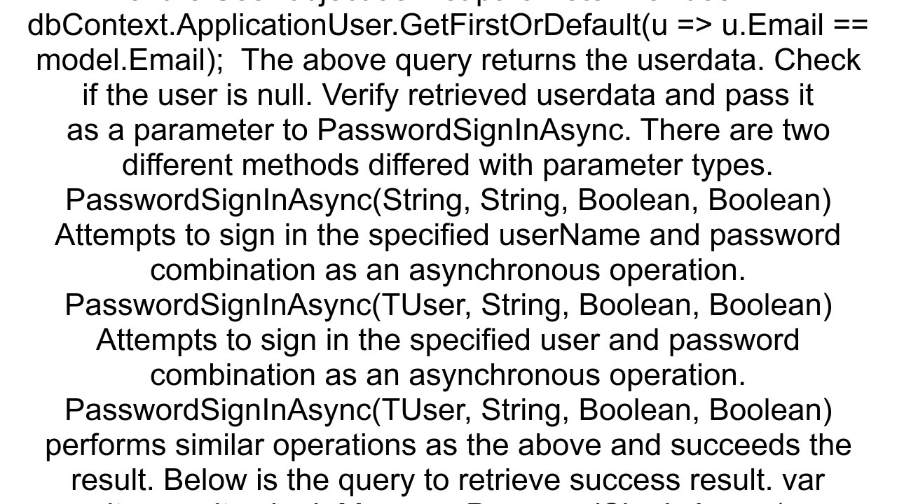 await SignInManagerPasswordSignInAsync always results in a failure in my ASPNET MVC project