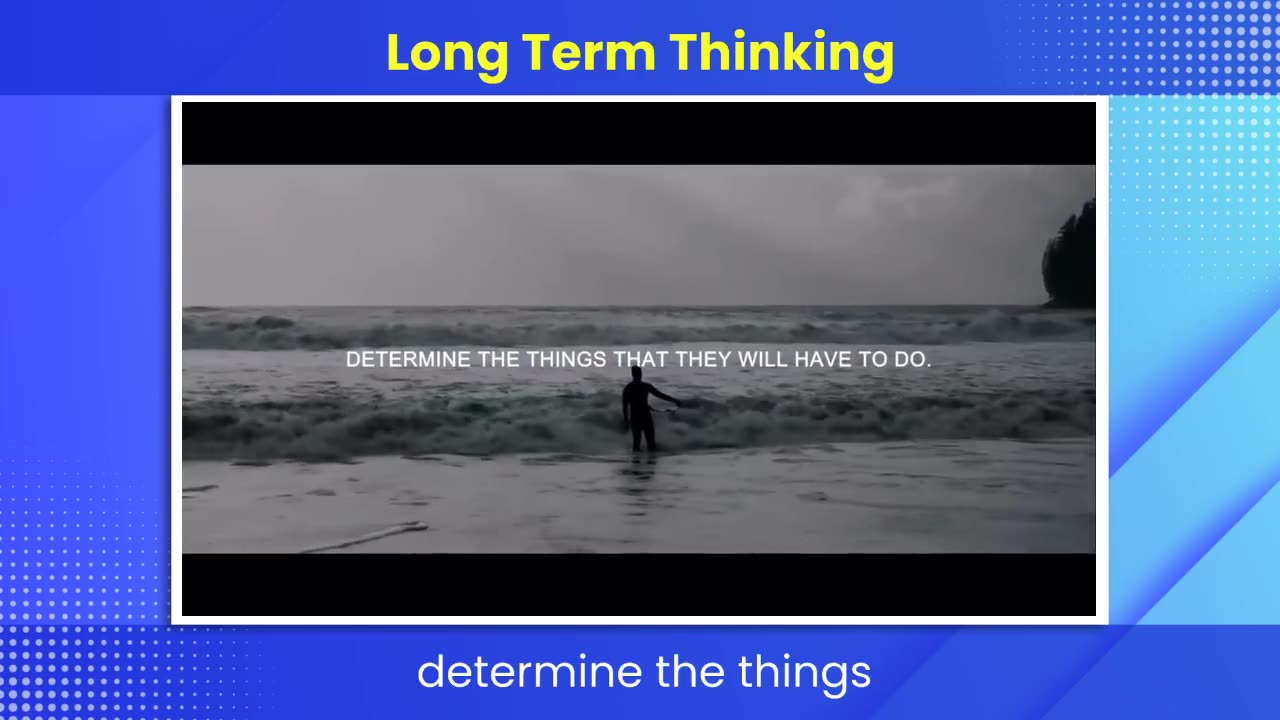 Long Term Thinking