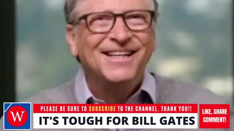 IT'S TOUGH FOR BILL GATES