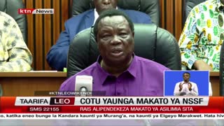 Francis Atwoli aunga pendekezo la rais William Ruto kuongeza makato ya NSSF kwa asilimia sita