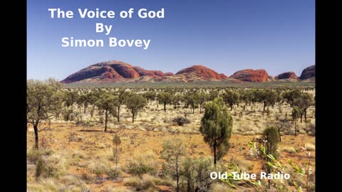 The Voice of God By Simon Bovey. BBC Radio Drama