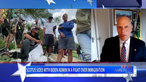 REAL AMERICA -- Dan Ball W/ Ron Vitiello, SCOTUS Hands Biden A Win On Border Policy, 6/26/23