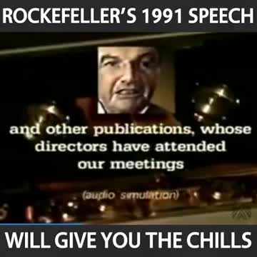 David Rockefeller Leaked New World Order Speech from 1991