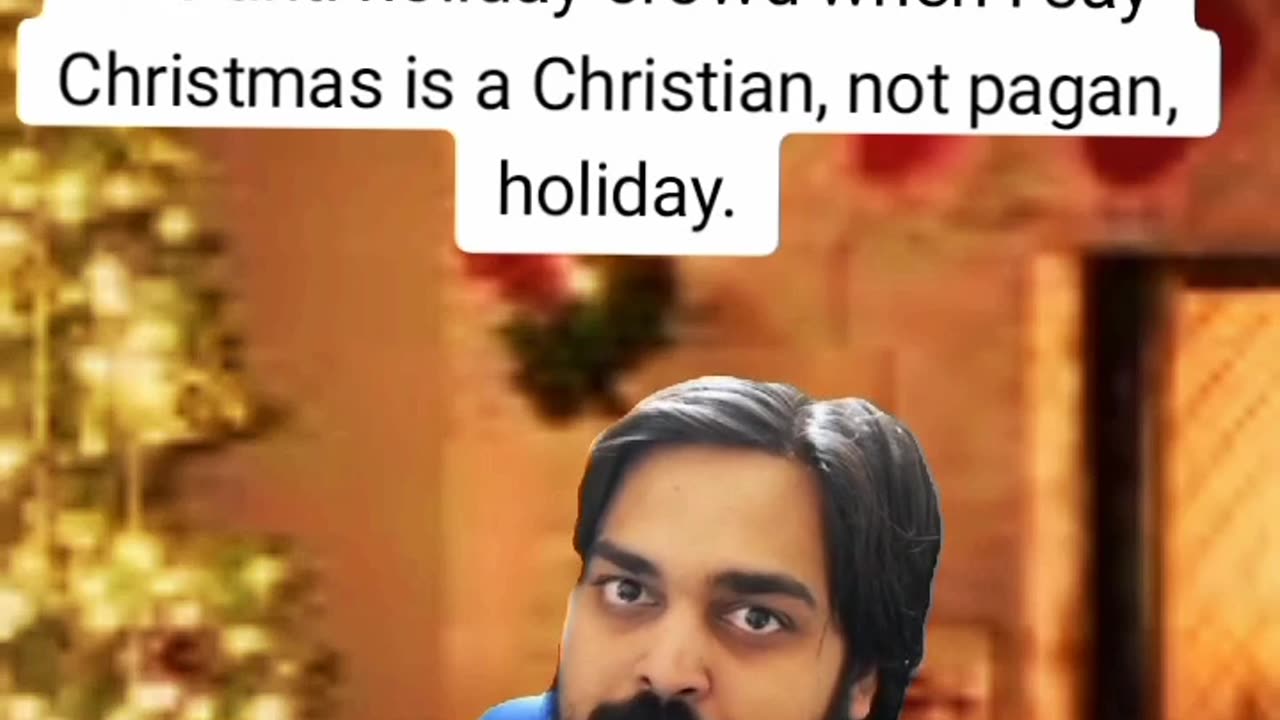 Christmas (2023) #1: Christmas is a Christian holiday