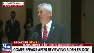 COMER CONFIRMS! FBI Says Biden Bribery Scheme 'Has Not Been Disproven'