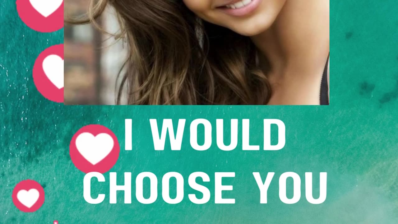 If I had to choose between the world and you