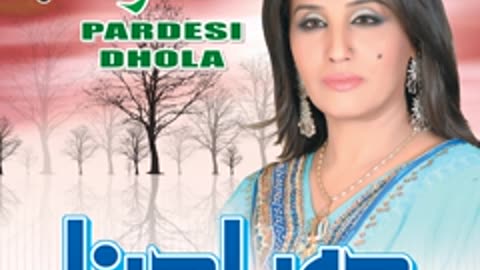 Humaira Chana Pardesi Dhola