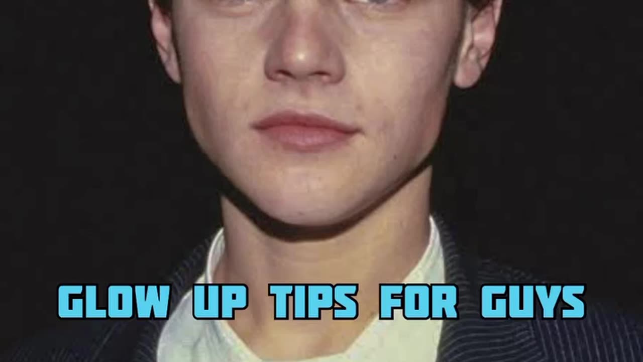 Glow 🌟 up tips for boys