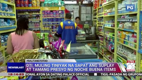 DTI, muling tiniyak na sapat ang suplay at tamang presyo ng noche buena items