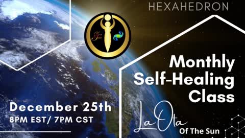 Monthly Self-Healing Talk - Earth pt.15 with LaOta Of The Sun