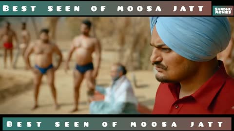Sidhu moosewala moosa jatt best seen