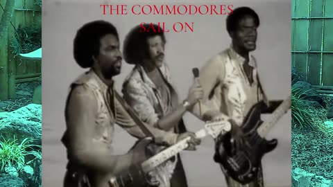 The Commodores - Sail On