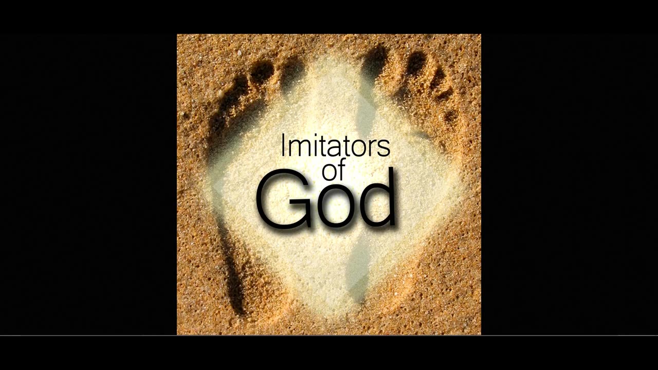 The Lion's Table: Imitators of God - Part 1