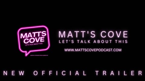 MATT'S COVE PODCAST TRAILER