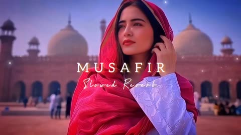 MUSAFIR SONG-ATIF ASLAM SLOWEDXSAD